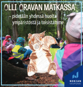 Olli Oravan matkassa-perehdytysopas. Pidetään yhdessä huolta ympäristöstä ja toisistamme. Alhoniityn päiväkodin pilottihankkeessa lapset ja aikuiset laativat yhdessä Nokian kaikille päiväkodeille jaettavan lasten kestävän kehityksen perehdytysoppaan.