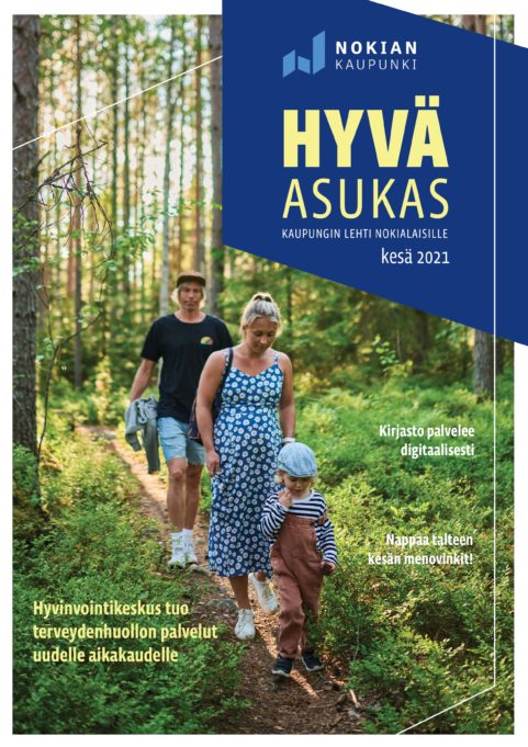 Nokian kaupungin Hyvä Asukas - kaupungin lehti nokialaisille. Kesä 2021.